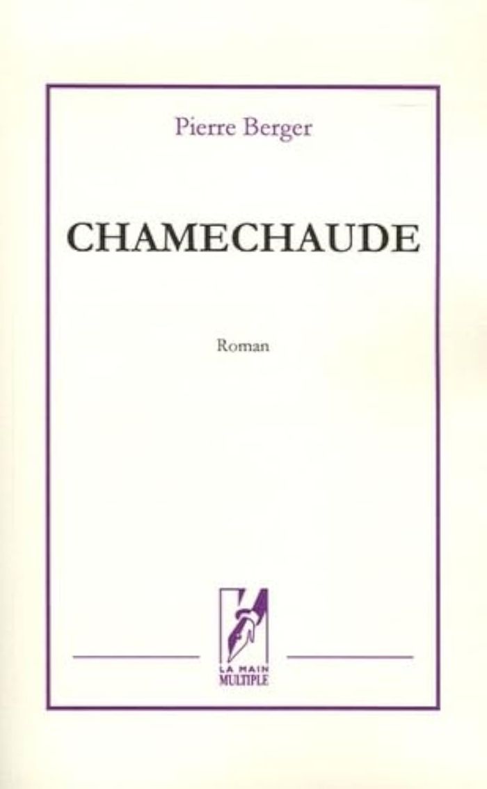 Couverture du livre « CHAMECHAUDE », librairie Les Contes Infusés à Corte