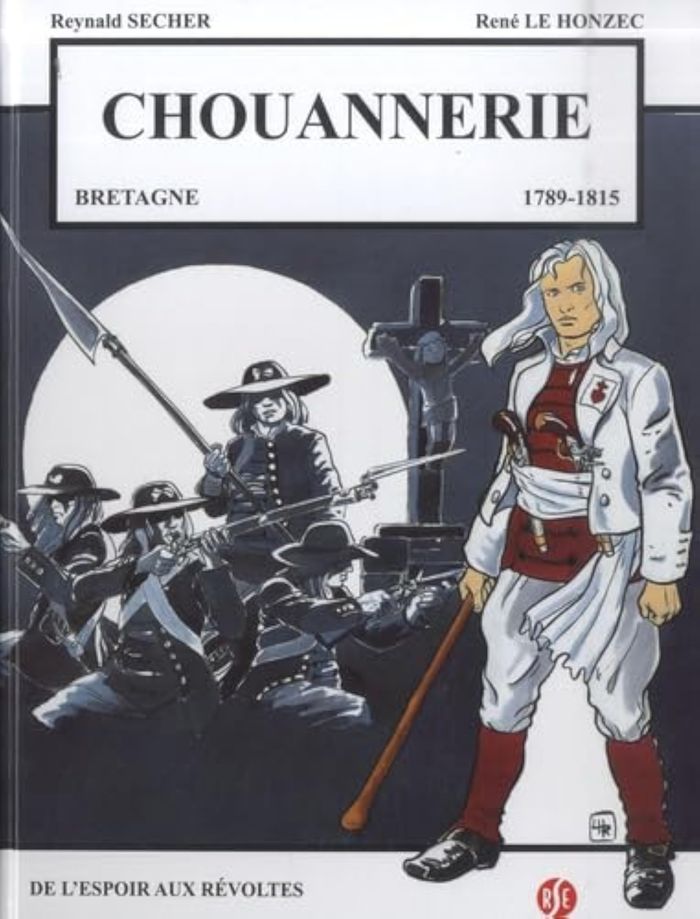 Couverture du livre « CHOUANNERIE 1789-1815 » de Xxx, librairie Les Contes Infusés à Corte