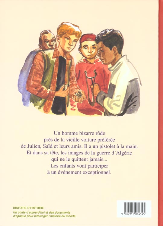 Quatrième de couverture de « MIDI PILE, L'ALGERIE. IL Y A 40 ANS LA GUERRE D'ALGERIE »