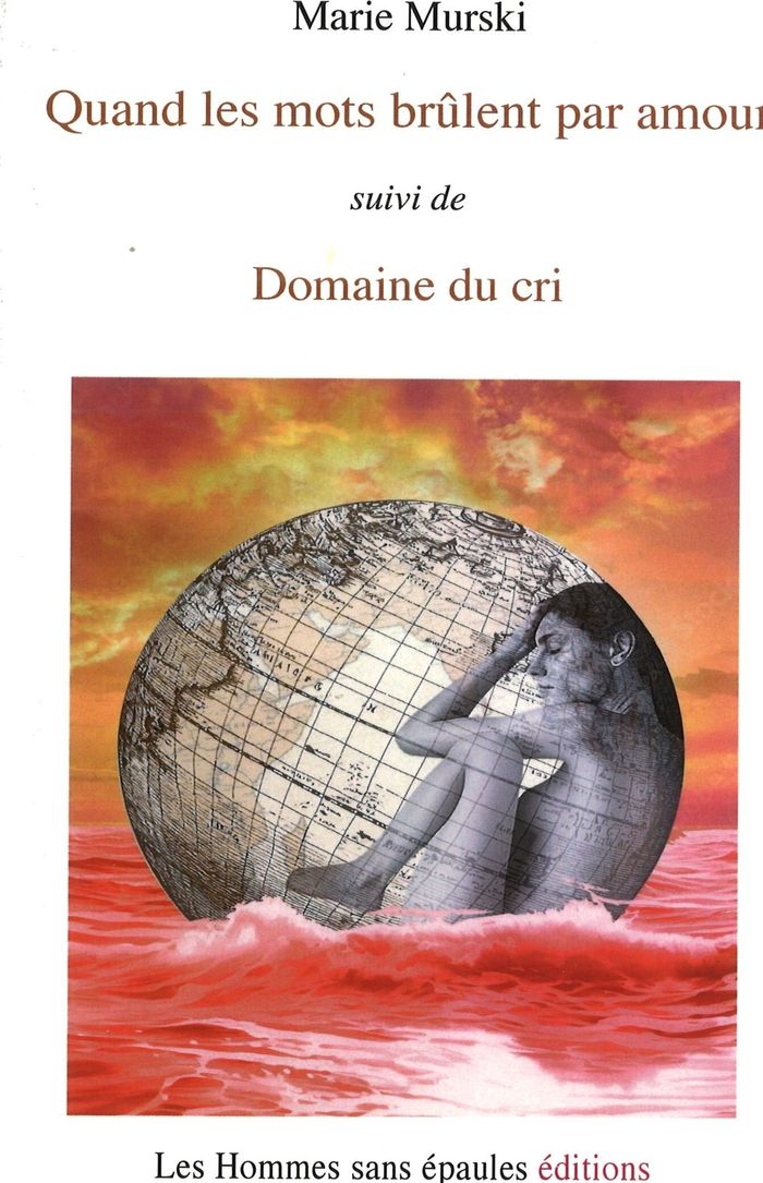 Couverture du livre « Quand les mots brûlent par amour » de Marie Murski, librairie Les Contes Infusés à Corte