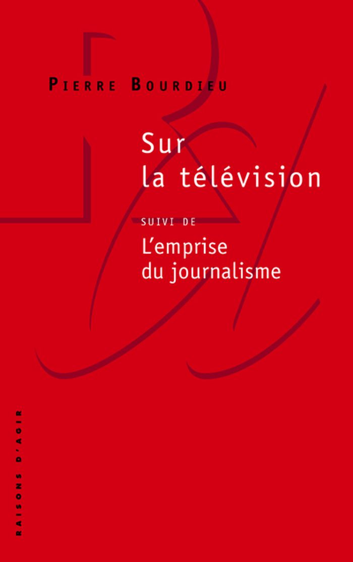 Couverture du livre « SUR LA TELEVISION » de Pierre Bourdieu, librairie Les Contes Infusés à Corte