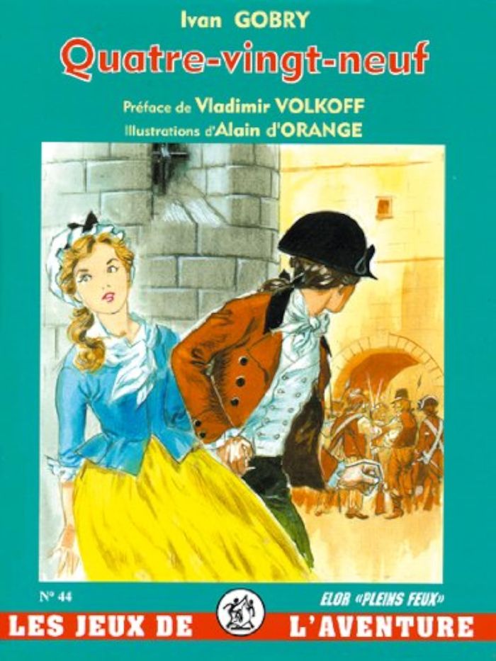 Couverture du livre « QUATRE-VINGT-NEUF - JDA 44 » de Gobry (ivan), librairie Les Contes Infusés à Corte