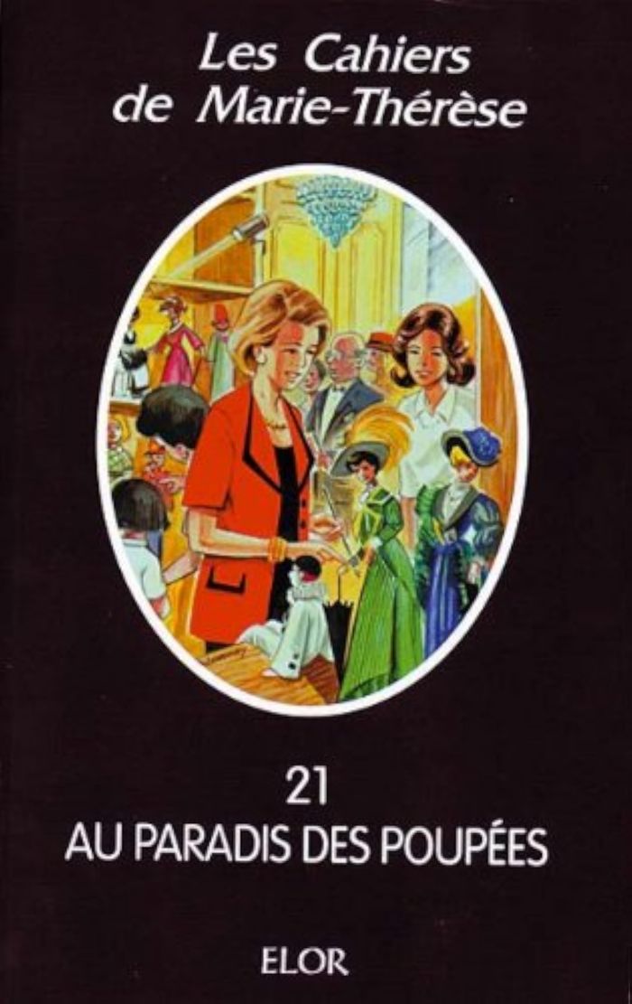 Couverture du livre « AU PARADIS DES POUPEES T 21 (BROCHE) » de Cahiers Marie-Theres, librairie Les Contes Infusés à Corte
