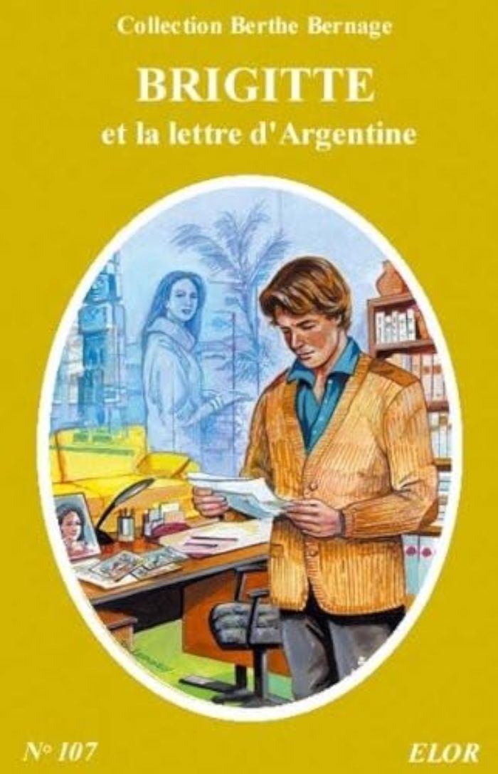 Couverture du livre « BRIGITTE ET LA LETTRE D'ARGENTINE » de (berthe), Bernage Ro, librairie Les Contes Infusés à Corte