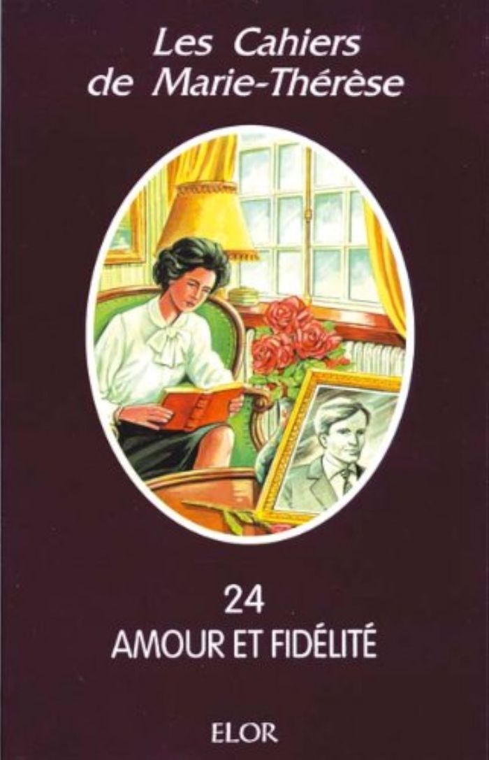Couverture du livre « AMOUR ET FIDELITE T 24 (RELIE) » de Cahiers Marie-Theres, librairie Les Contes Infusés à Corte