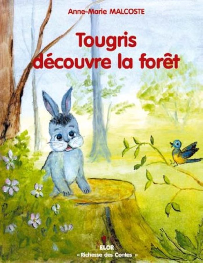 Couverture du livre « TOUGRIS DECOUVRE LA FORET », librairie Les Contes Infusés à Corte