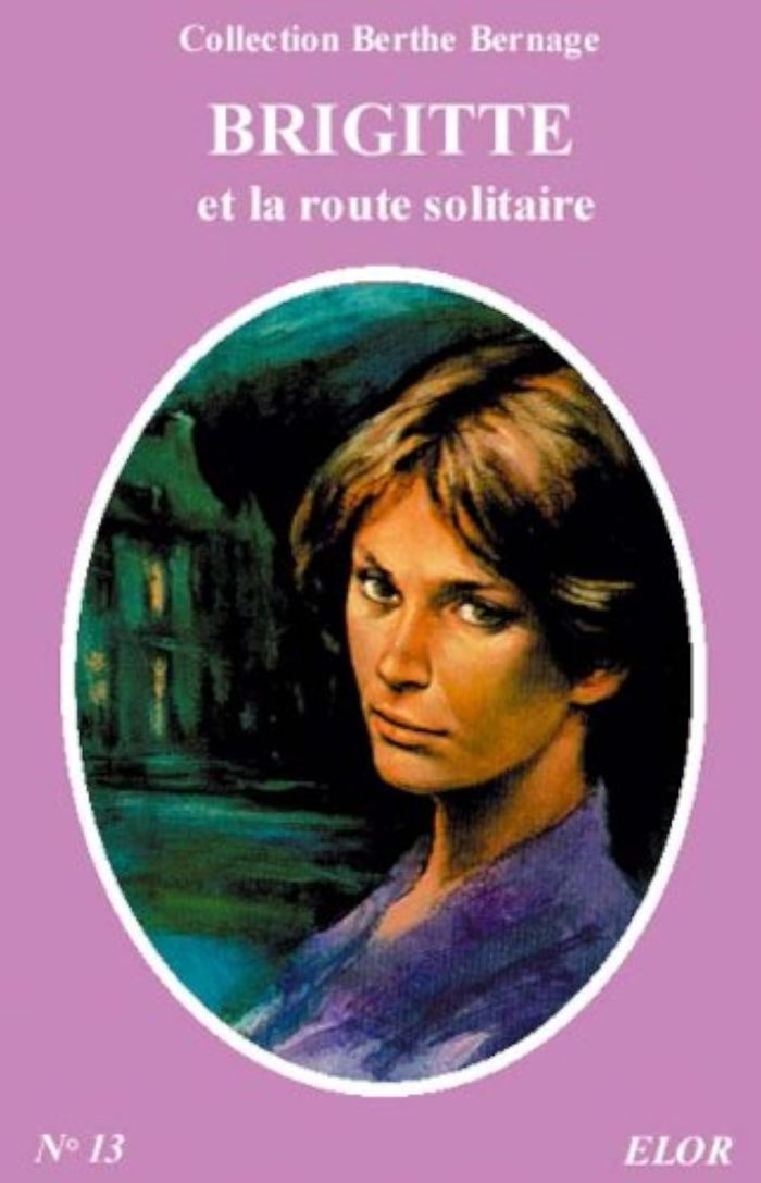 Couverture du livre « BRIGITTE ET LA ROUTE SOLITAIRE » de Bernage (berthe), librairie Les Contes Infusés à Corte