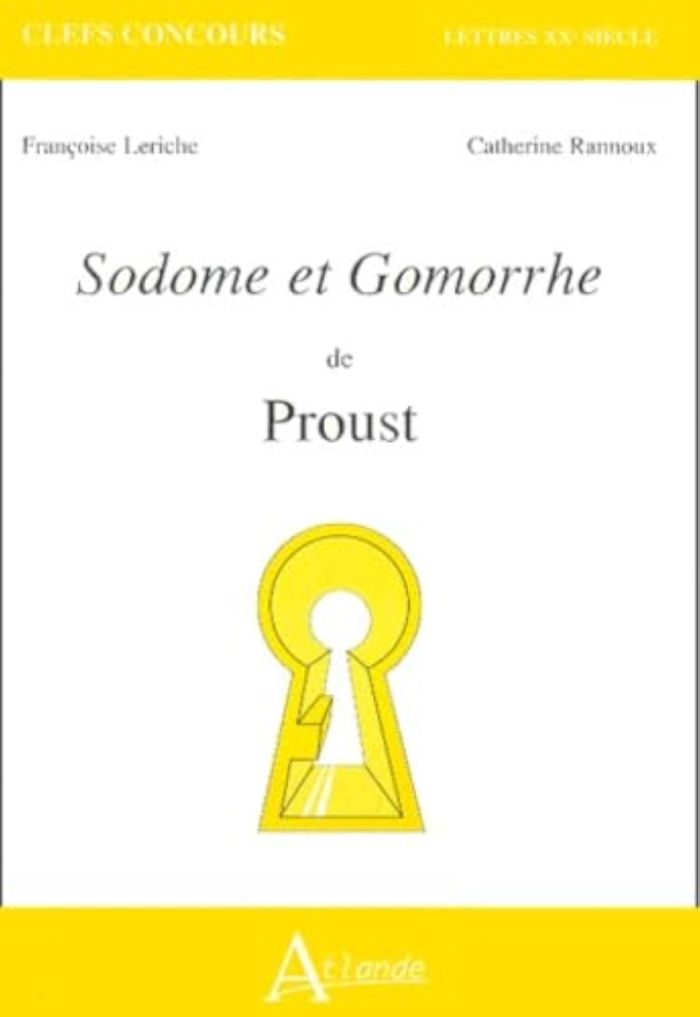 Couverture du livre « SODOME ET GOMORRHE DE PROUST » de Leriche/rannoux, librairie Les Contes Infusés à Corte