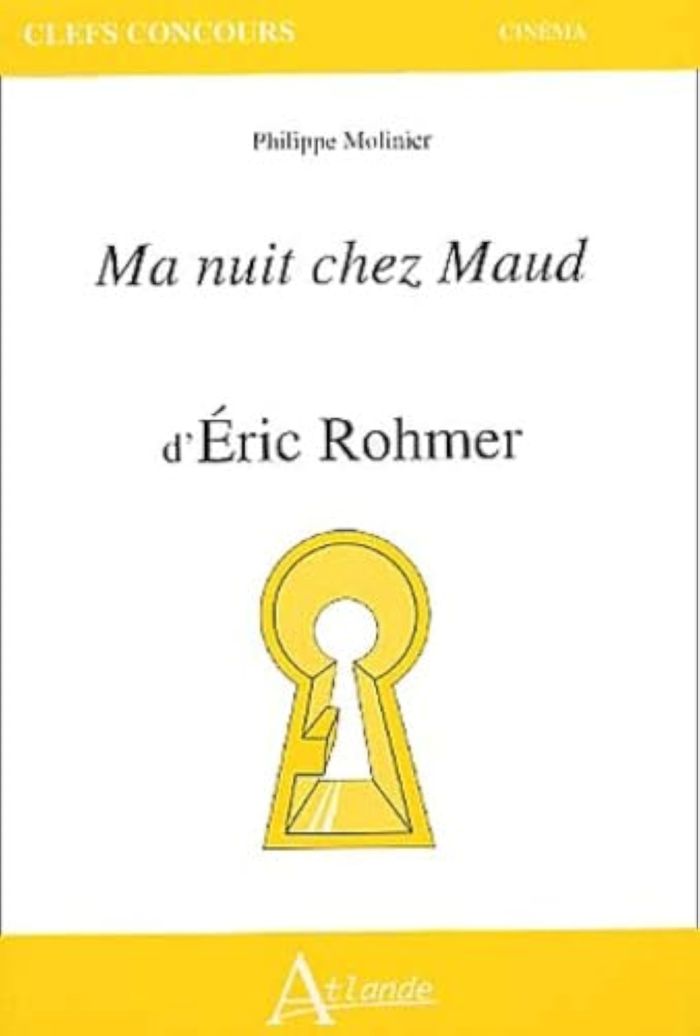Couverture du livre « MA NUIT CHEZ MAUD D'ERIC ROHMER » de Philippe Molinier, librairie Les Contes Infusés à Corte