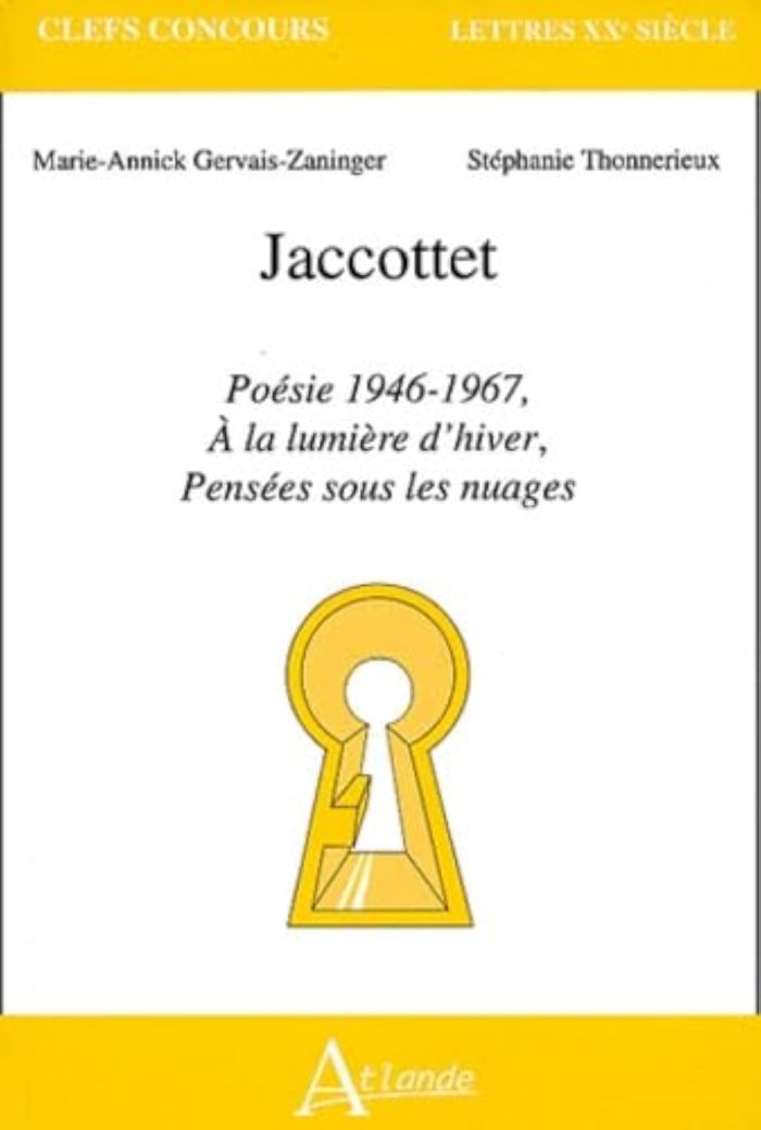 Couverture du livre « JACCOTTET - POESIE 1946-1967 - A LA LUMIERE D'HIVER » de Gervais-Zaninger/tho, librairie Les Contes Infusés à Corte