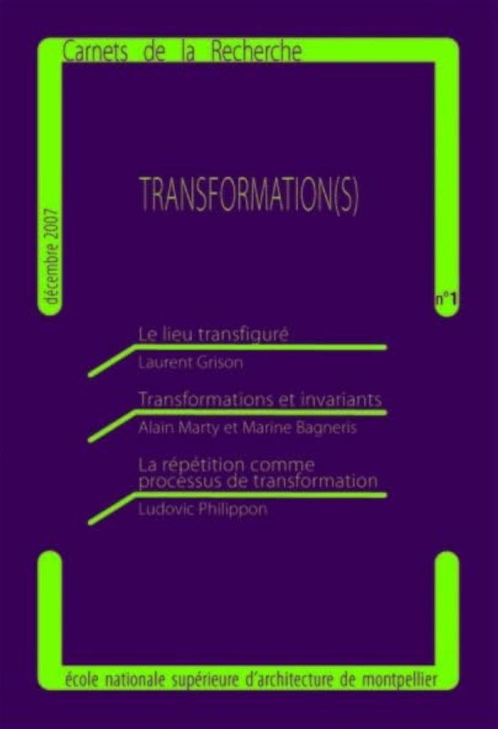 Couverture du livre « TRANSFORMATION(S), CARNET DE LA RECHERCHE N 1 » de Grison [...] L., librairie Les Contes Infusés à Corte