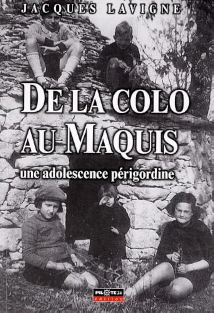 Couverture du livre « DE LA COLO AU MAQUIS » de Jacques Lavigne, librairie Les Contes Infusés à Corte