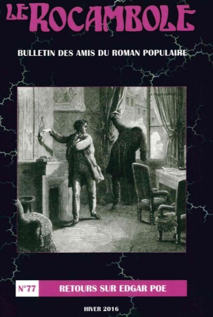 Couverture du livre « LE ROCAMBOLE N 77 - RETOURS SUR EDGAR POE », librairie Les Contes Infusés à Corte