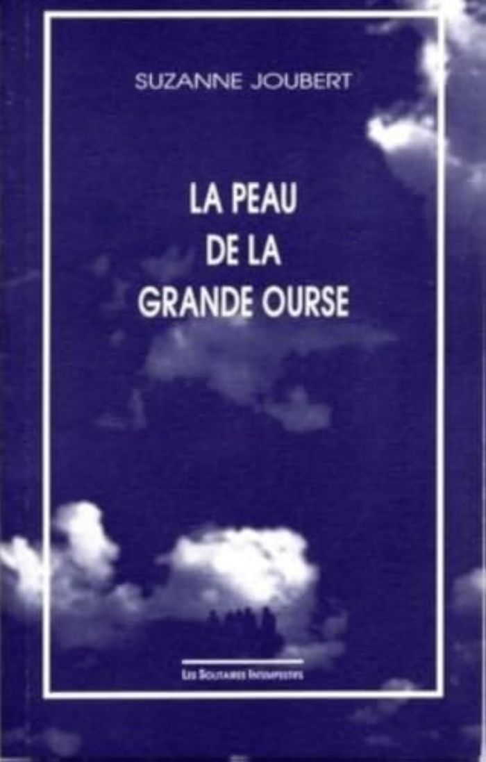Couverture du livre « LA PEAU DE LA GRANDE OURSE » de Suzanne Joubert, librairie Les Contes Infusés à Corte