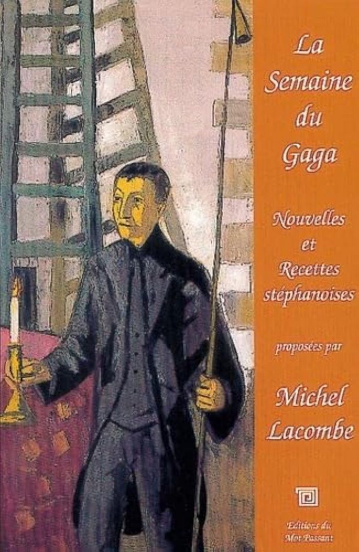 Couverture du livre « SEMAINE DU GAGA (LA) » de Lacombe, librairie Les Contes Infusés à Corte
