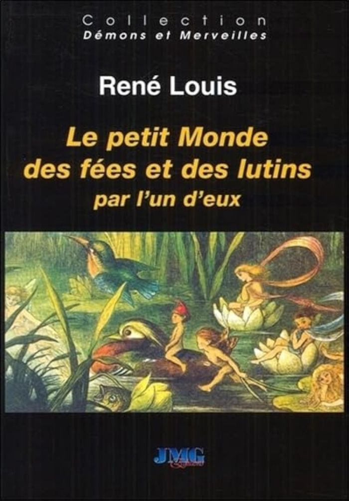 Couverture du livre « LE PETIT MONDE DES FEES ET DES LUTINS » de Rene Louis, librairie Les Contes Infusés à Corte