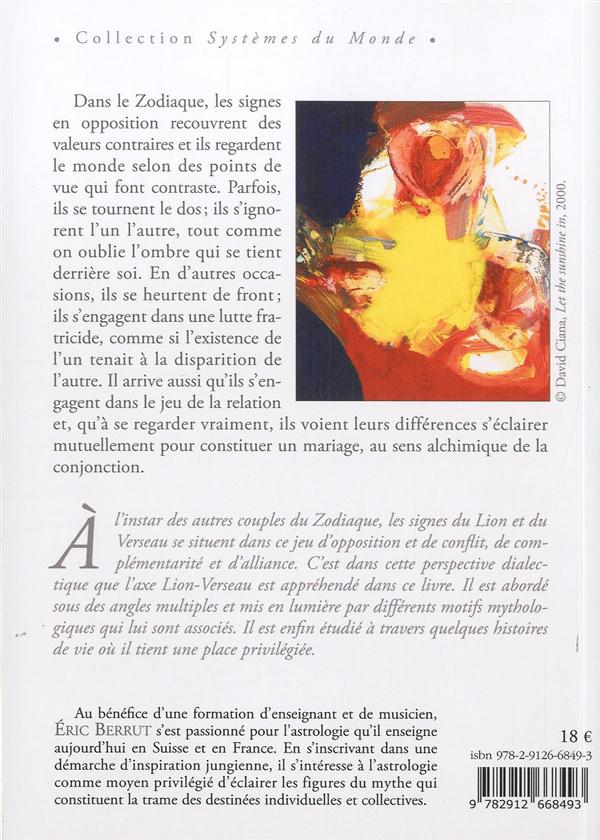 Quatrième de couverture de « LION-VERSEAU, LA PASSION ET LA GRACE »