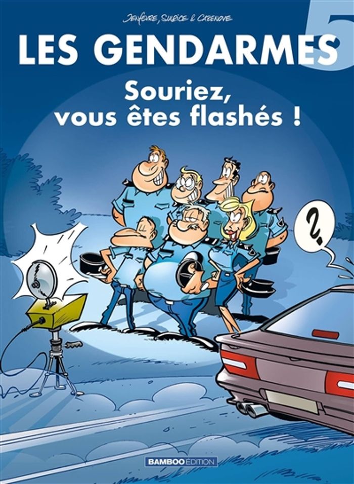 Couverture du livre « GENDARMES (LES) - LES GENDARMES - TOME 05 - SOURIEZ VOUS ETES FLASHES ! » de Jenfevre/sulpice, librairie Les Contes Infusés à Corte