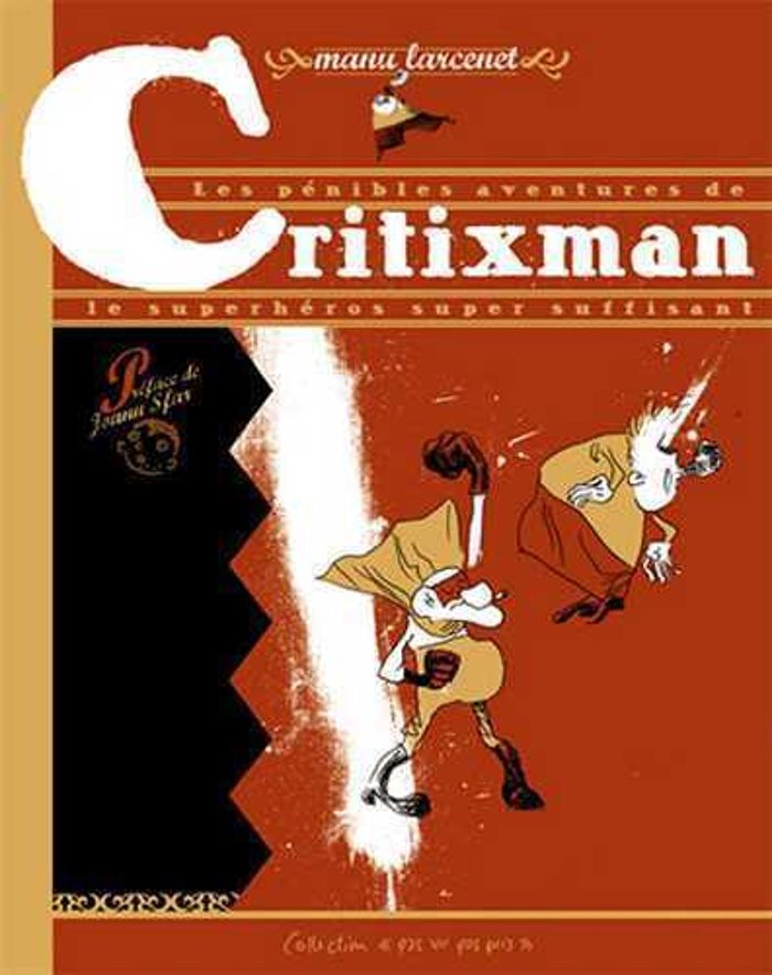 Couverture du livre « CRITIXMAN » de Larcenet, librairie Les Contes Infusés à Corte