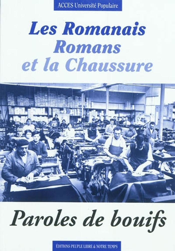 Couverture du livre « LES ROMANAIS - ROMANS ET LA CHAUSSURE - PAROLES DE BOUILS » de Xxx, librairie Les Contes Infusés à Corte