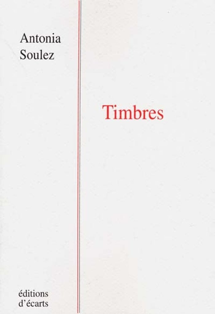 Couverture du livre « TIMBRES » de Antonia Soulez, librairie Les Contes Infusés à Corte