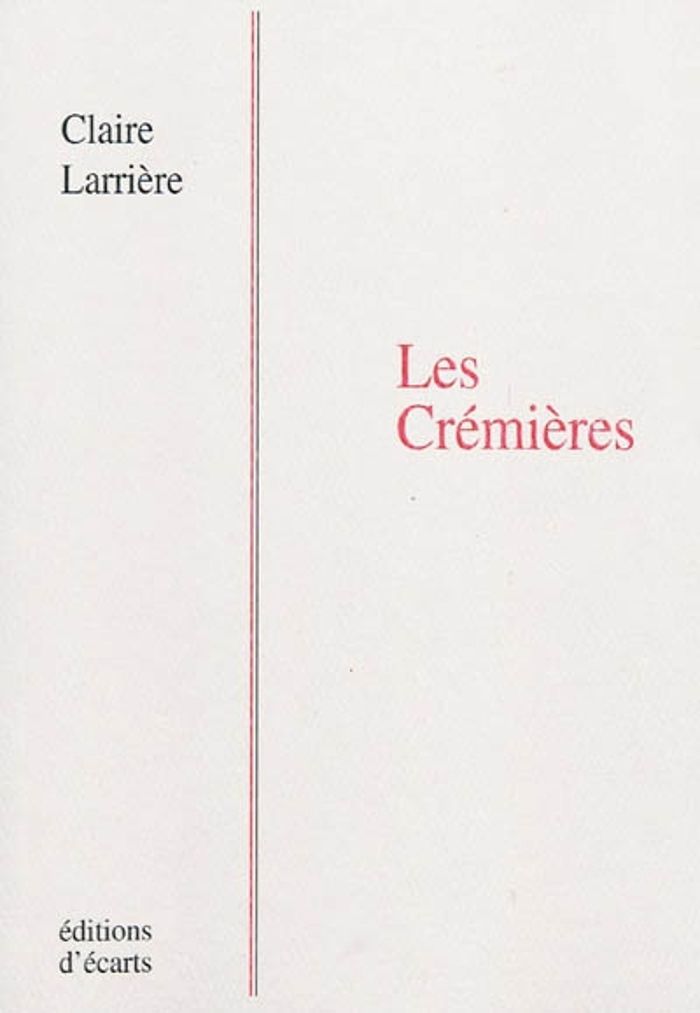 Couverture du livre « LES CREMIERES » de Claire Larriere, librairie Les Contes Infusés à Corte