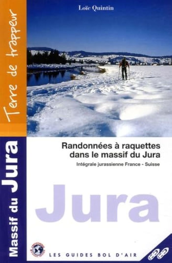 Couverture du livre « *MASSIF DU JURA A RAQUET. » de Quintin Loic, librairie Les Contes Infusés à Corte