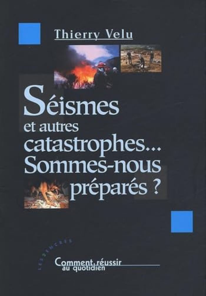 Couverture du livre « SEISMES ET AUTRES CATASTROPHES... SOMMES-NOUS PREPARES ? », librairie Les Contes Infusés à Corte