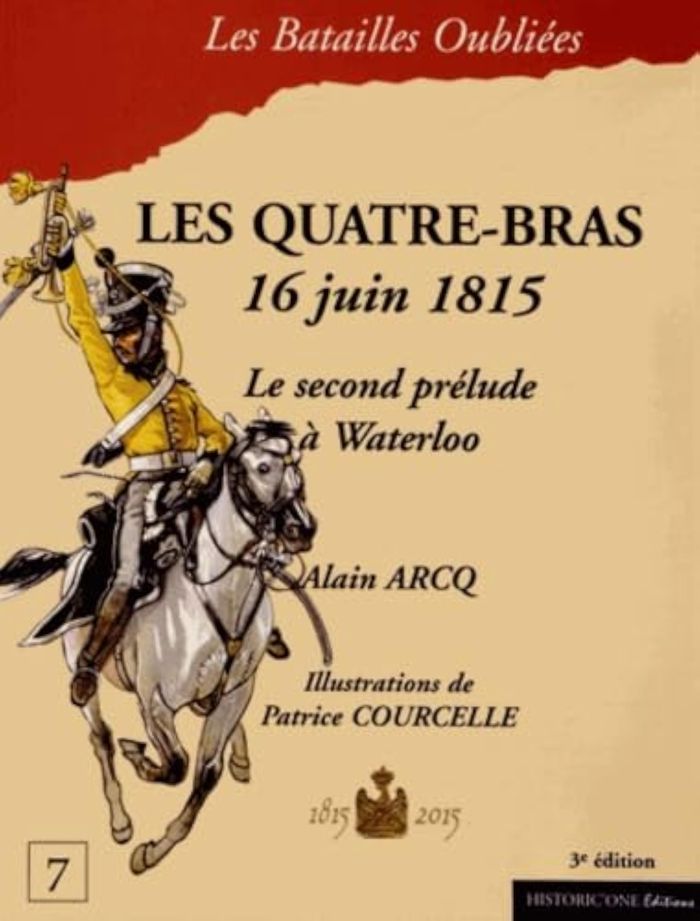 Couverture du livre « LES QUATRE-BRAS, 16 JUIN 1815 », librairie Les Contes Infusés à Corte