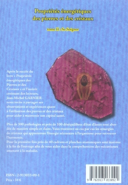Quatrième de couverture de « PROPRIETES ENERGETIQUES DES PIERRES ET CRISTAUX - T2 : SE SOIGNER »