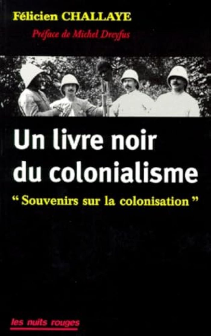 Couverture du livre « LIVRE NOIR DU COLONIALISME (UN) » de Felicien Challaye, librairie Les Contes Infusés à Corte