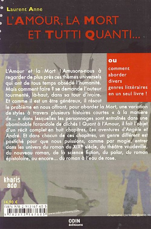 Quatrième de couverture de « L'AMOUR, LA MORT ET TUTTI QUANTI... »