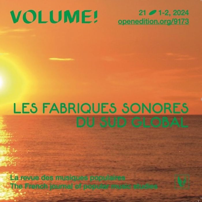 Couverture du livre « VOLUME ! N 21-1/2 - LES FABRIQUES SONORES DU SUD GLOBAL » de Stephane Costantini, librairie Les Contes Infusés à Corte
