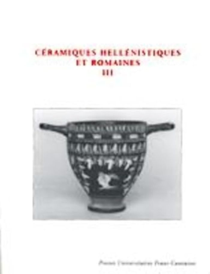 Couverture du livre « CERAMIQUES HELLENISTIQUES ET ROMAINES » de Pierre Leveque, librairie Les Contes Infusés à Corte