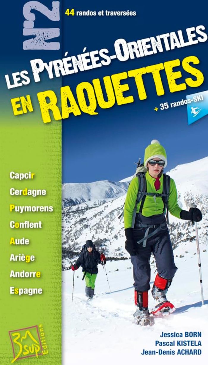 Couverture du livre « LES PYRENEES-ORIENTALES EN RAQUETTES », librairie Les Contes Infusés à Corte
