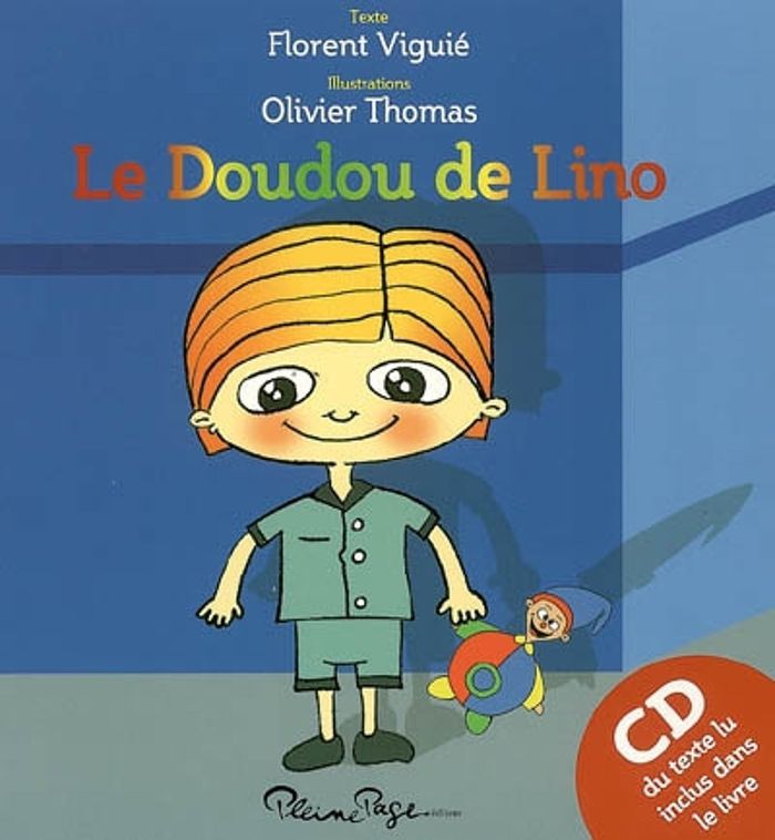 Couverture du livre « LE DOUDOU DE LINO » de Viguie / Thomas, librairie Les Contes Infusés à Corte