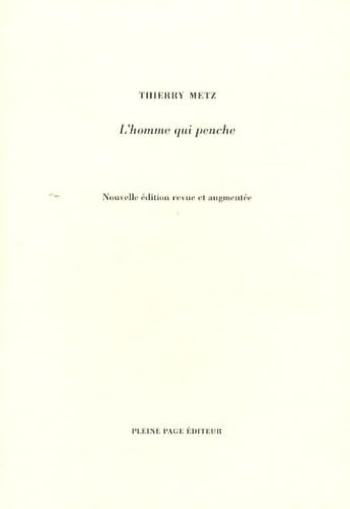 Couverture du livre « L'HOMME QUI PENCHE » de Thierry Metz, librairie Les Contes Infusés à Corte