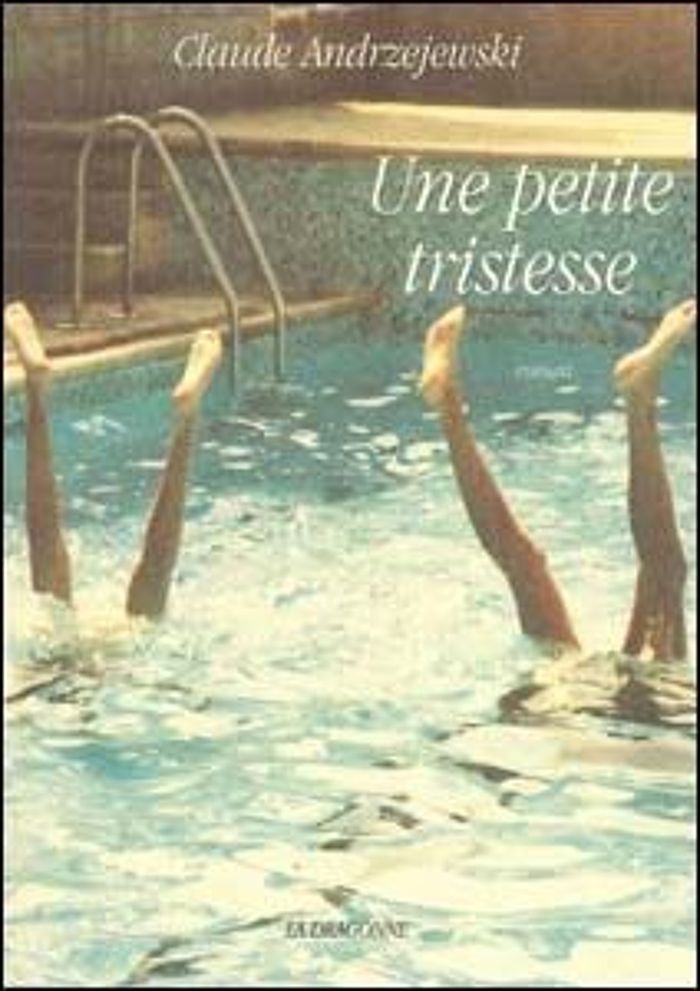 Couverture du livre « UNE PETITE TRISTESSE » de Claude Andrzejewski, librairie Les Contes Infusés à Corte