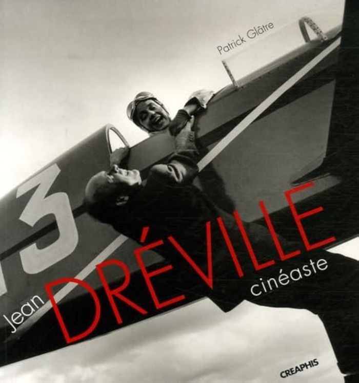 Couverture du livre « JEAN DREVILLE CINEASTE » de Patrick Glatre, librairie Les Contes Infusés à Corte