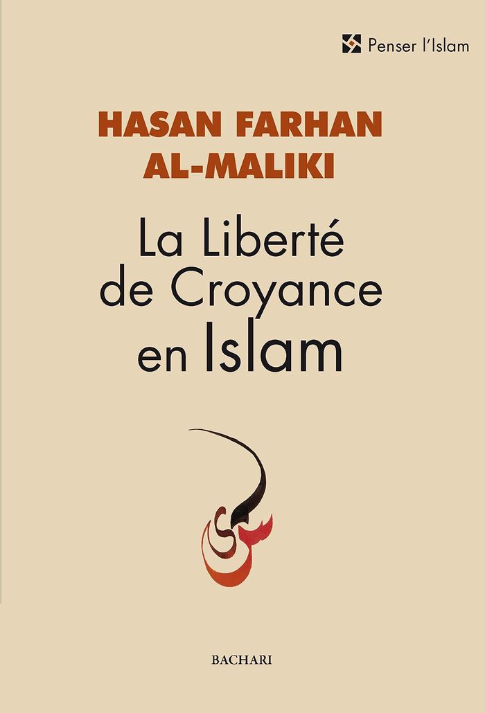 Couverture du livre « LA LIBERTE DE CROYANCE EN ISLAM » de Al-Maliki H F., librairie Les Contes Infusés à Corte