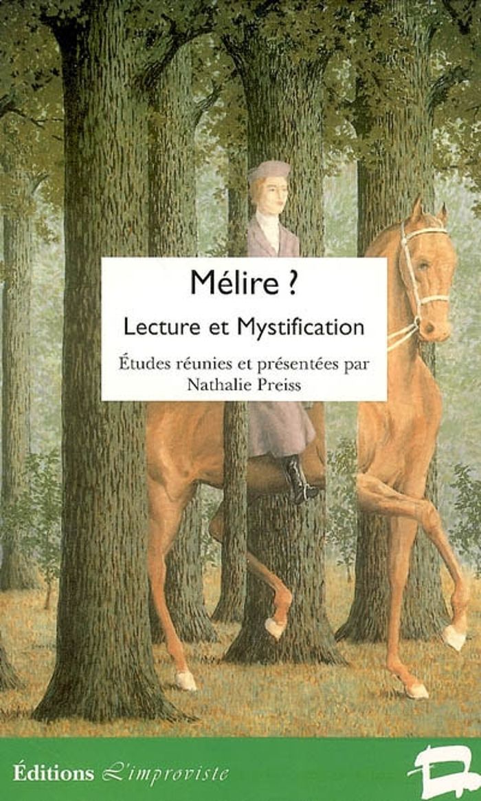 Couverture du livre « MELIRE ? LECTURE ET MYSTIFICATION », librairie Les Contes Infusés à Corte