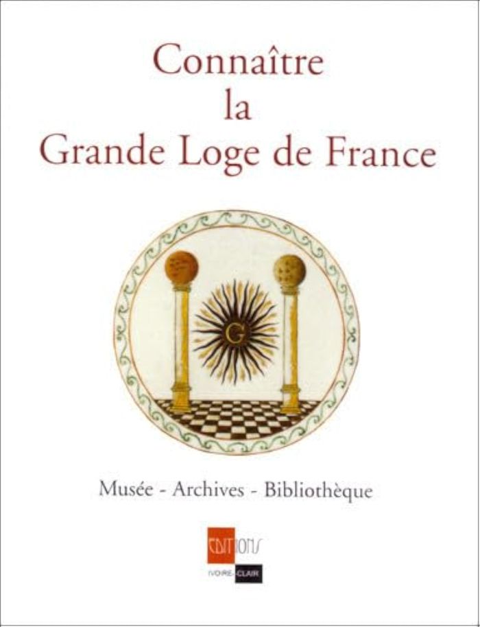 Couverture du livre « CONNAITRE LA GRANDE LOGE DE FRANCE » de Mab Gldf, librairie Les Contes Infusés à Corte