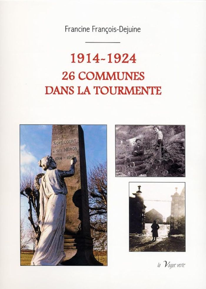 Couverture du livre « 1914-1924 ; 26 COMMUNES DANS LA TOURMENTE » de Francine Francois, librairie Les Contes Infusés à Corte