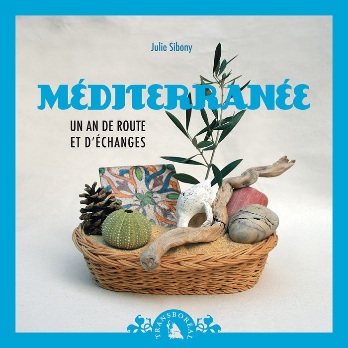 Couverture du livre « MEDITERRANEE. UN AN DE ROUTE ET D'ECHANGES », librairie Les Contes Infusés à Corte