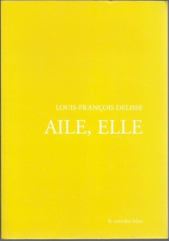 Couverture du livre « AILE, ELLE » de Delisse L F., librairie Les Contes Infusés à Corte