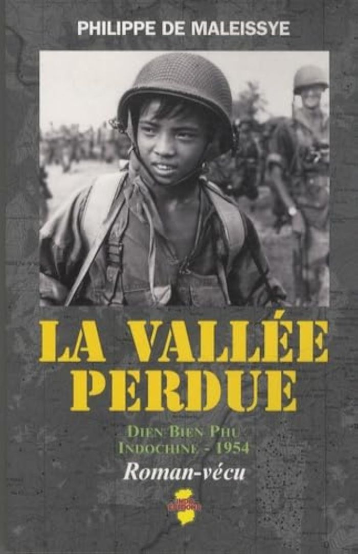 Couverture du livre « LA VALLEE PERDUE : DIEN BIEN PHU, INDOCHINE, 1954 », librairie Les Contes Infusés à Corte
