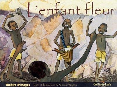 Couverture du livre « ENFANT FLEUR (KAMISHIBAI) (L') » de Vincent Wagner, librairie Les Contes Infusés à Corte