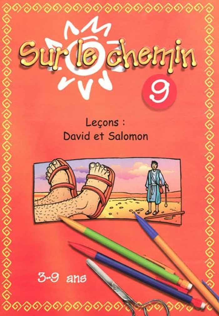 Couverture du livre « SUR LE CHEMIN 9 - DAVID ET SALOMON » de Collectif, librairie Les Contes Infusés à Corte