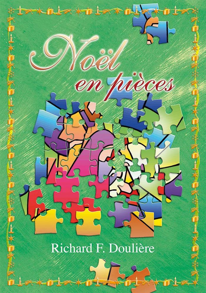 Couverture du livre « NOEL EN PIECES » de Douliere Richard, librairie Les Contes Infusés à Corte
