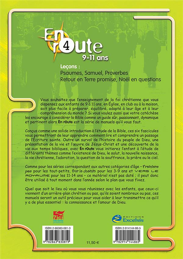 Quatrième de couverture de « EN ROUTE 4 - PSAUMES, SAMUEL, PROVERBES, RETOUR EN TERRE PROMISE, NOEL EN QUESTIONS »